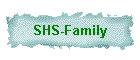 SHS-Family